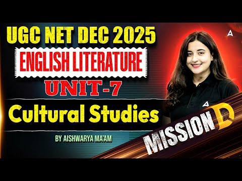 UGC NET English Literature Unit 7 | UGC NET English Literature Cultural Studies By Aishwarya Mam