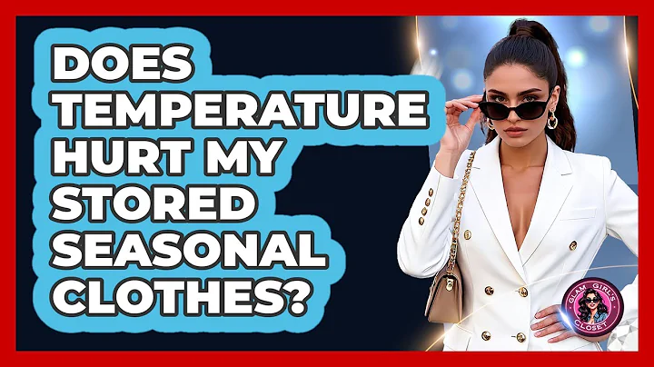 Does Temperature Hurt My Stored Seasonal Clothes? - Glam Girl's Closet