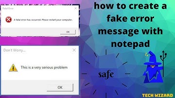 How to create a fake error message with notepad