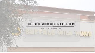 What it's like to work for b-dubs