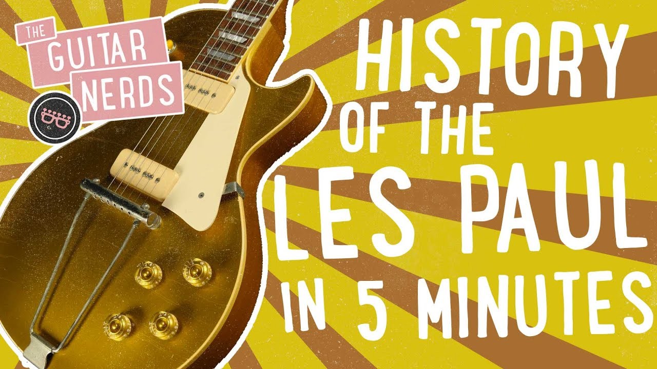 History Of The Les Paul In 5 Minutes