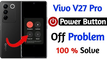 vivo v27 pro power off problem solve kaise kare | how to solve power button off problem vivo v27 pro