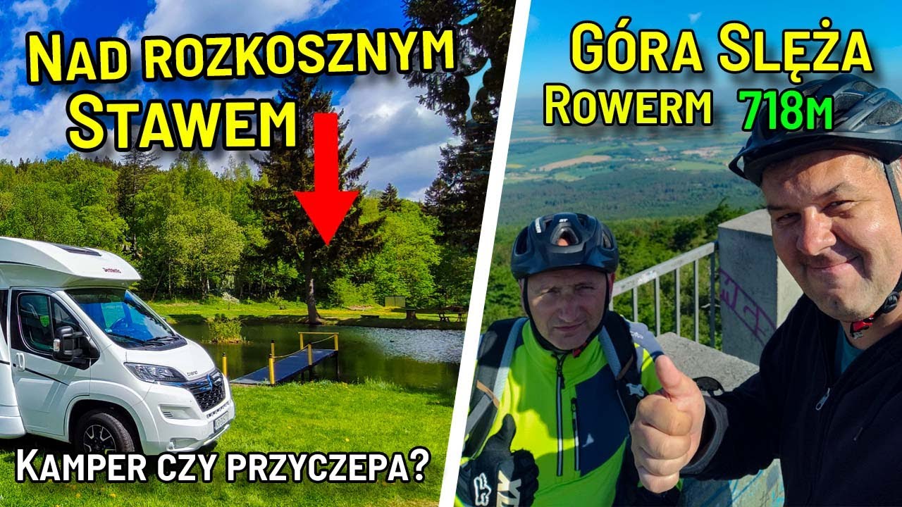 Szklarska Poręba Nad Rozkosznym Stawem, Rowerem na Ślęże 718m, Kamper Czy Przyczepa?