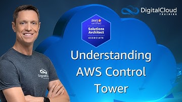 Understanding AWS Control Tower