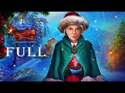 The Christmas Spirit 2: Mother Goose's Untold Tales CE FULL Game Walkthrough - ElenaBionGames