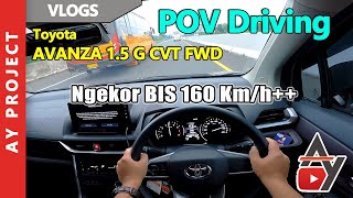 POV Driving Avanza 1.5 G FWD 2022 High Speed | AY Project | Indonesia