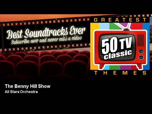 All Stars Orchestra - The Benny Hill Show - Best Soundtracks Ever