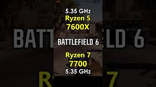 Ryzen 5 7600X vs Ryzen 7 7700 in Battlefield 6