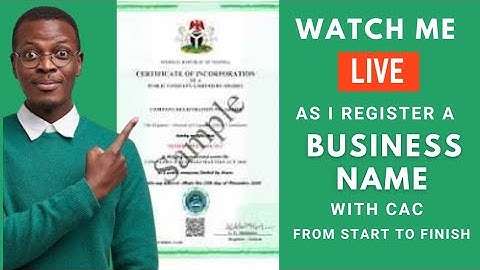 How To Register a Business Name With CAC: step by step tutorial