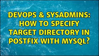 Famous DevOps & SysAdmins: How to specify target directory in Postfix with MySQL? (2 Solutions!!) Net Worth