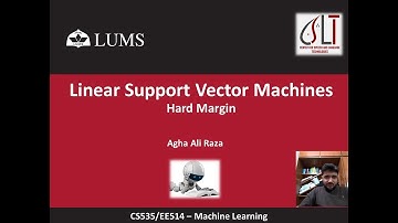 [Machine Learning in Urdu/Hindi] 011-01- Linear SVMs (Hard Margin) -W10L2