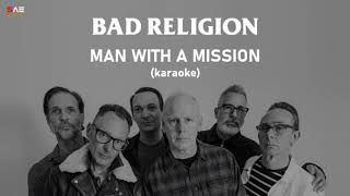 Karaoke Bad Religion - Man With A Mission