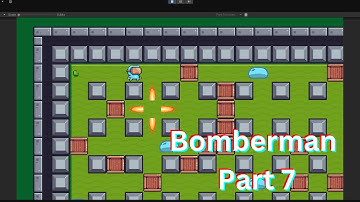 🚀 Unity Tutorial for Beginners: Bomberman Game – Part 7 - Exlposion Grid Fill 🚀