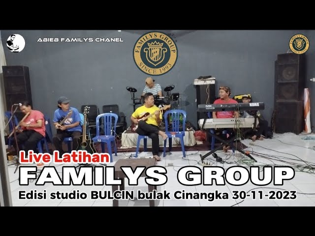 live latihan FAMILYS GROUP studio BULCIN  30-11-2023 class=