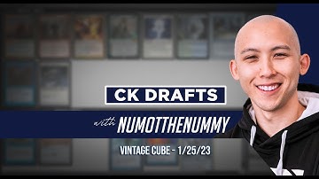 CK Drafts with Numot the Nummy - Vintage Cube- 1/25/23