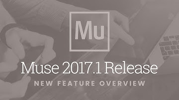 NEW 2017.1 Muse Release - Feature Overview (Aug 2017)