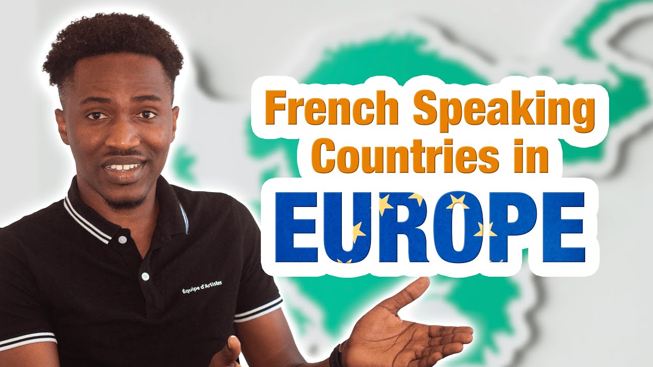 French Speaking Countries in Europe