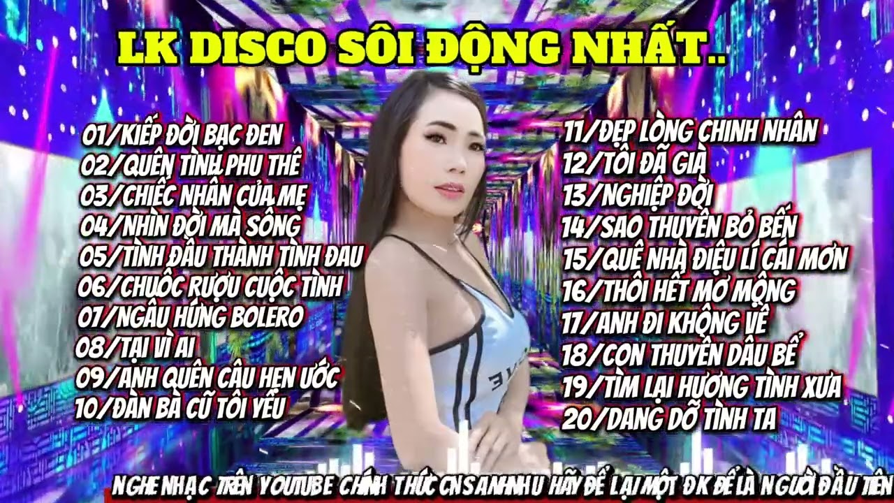 LK DISCO MỚI NHẤT 2025-KIẾP ĐỜI BẠC ĐEN- VỚI GIỌNG HÁT ĐỘC LẠ TỪ CA-NHẠC SĨ ÁNH NHƯ…