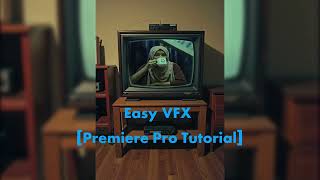 Easy VFX Every Editor NEEDS Premiere Pro Tutorial