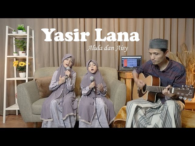 ALULA AISY - YASIR LANA (LIVE ACOUSTIC COVER) class=