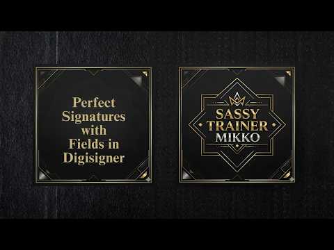 Perfect Signatures with Fields in Digisigner | Sassy Trainer Tutorials