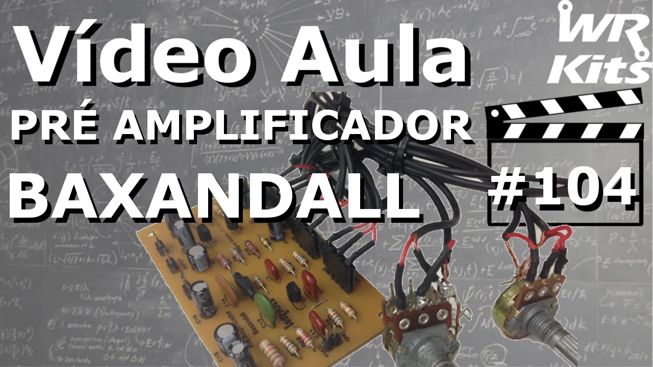 PRÉ AMPLIFICADOR BAXANDALL