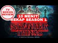 Rekap Stranger Things Season 1 kurang dari 10 menit | Review Stranger Things Season 1