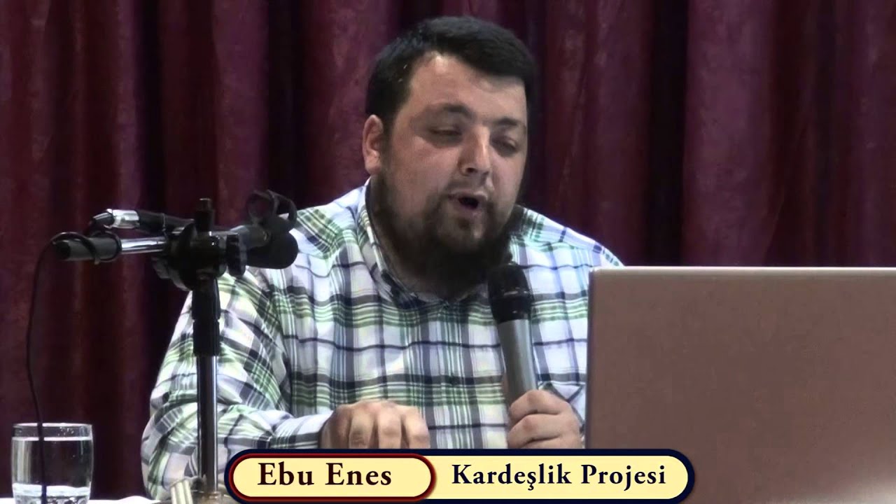 Kardeşlik Projesi - Ebu Enes Hoca