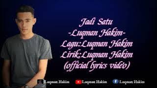 Jadi Satu_Lokman Hakim Karoake version