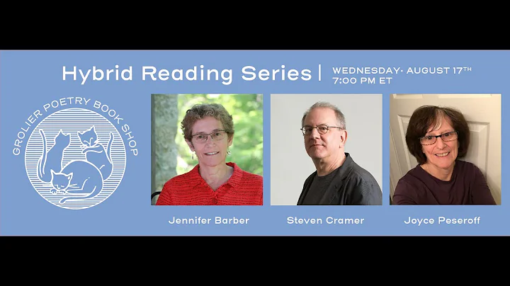 Grolier Hybrid Reading  Jennifer Barber, Steven Cramer and Joyce Peseroff (HD 2022)