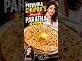 PRIYANKA CHOPRA FAVOURITE PARATHA RECIPE#priyankachopra#tastyfood#paratha#recipe😋😋