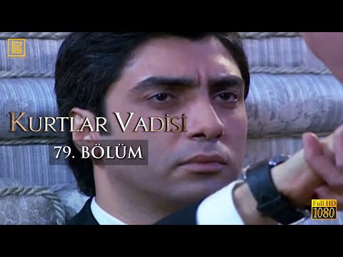 Kurtlar Vadisi 79. Bölüm | FULL HD YENİ