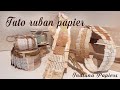 Tuto ruban papier