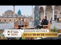 Ftara doru ramazan boyunca her gn 1800de kontvde