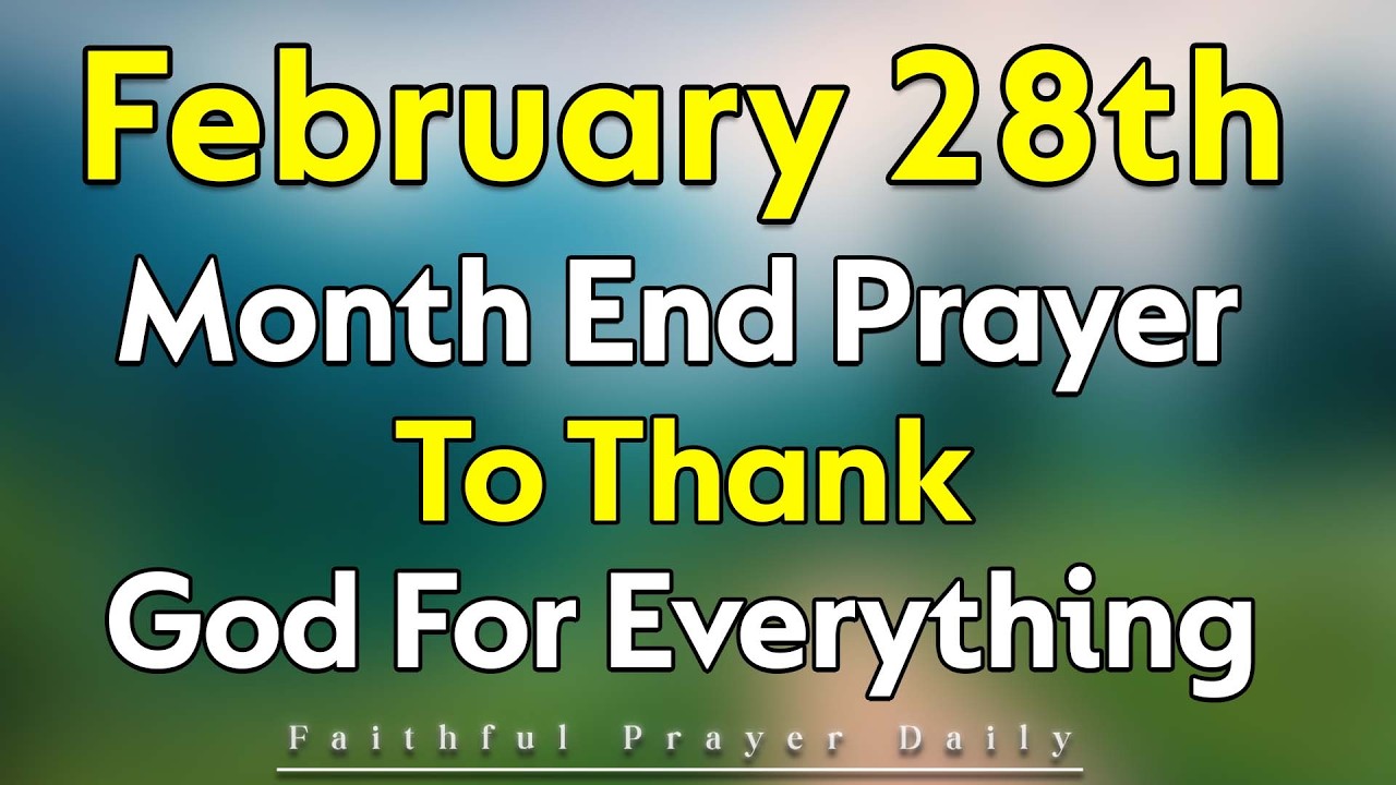 The Most Humble Way To Say Thank You to God Today | Month End Prayer To Thank God For Everything