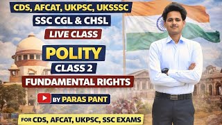 Polity Class 2 | Fundamental Rights | Indian Constitution | SSC CGL CHSL UPSC CDS AFCAT UKPSC UKSSSC