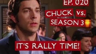 Chuck vs. the Podcast 020 - It's Rally Time (16 cast  crew interviewed!)