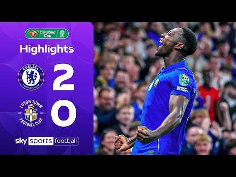 Welbeck and Estêvão fire Chelsea past Luton! 💥 | Chelsea 2\u002D0 Luton | Carabao Cup Highlights