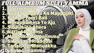 Kumpulan Lagu Bugis Selfi Yamma Lida - Album Lagu Bugis Selfi Yamma Lida