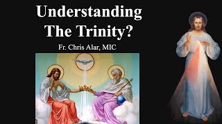 Understanding The Trinity? - Explaining the Faith Wealth