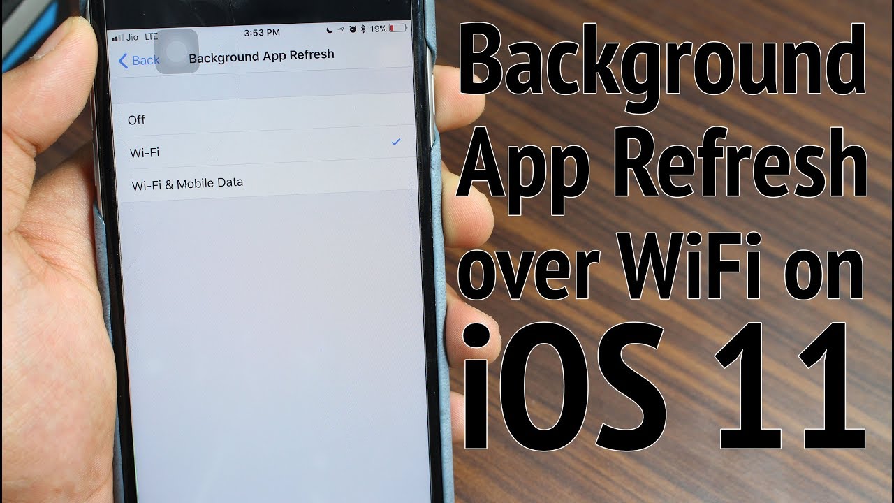 Enable Background App Refresh On WiFi In IOS 11 How To YouTube