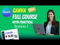 Free Online Canva Session 1 | Free Digital Marketing course | Full Canva Tutorial