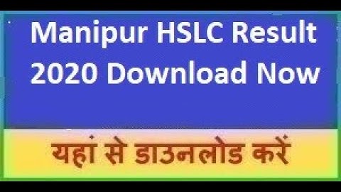 Manipur HSLC Result 2020 | BSEM HSLC Result 2020 | Manipur Board 10th Class Result 2020