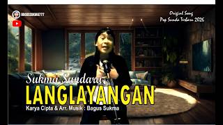 Langlayangan - Sukma Sundara