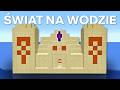 Minecraft, ale Cały Świat Jest Pod Wodą