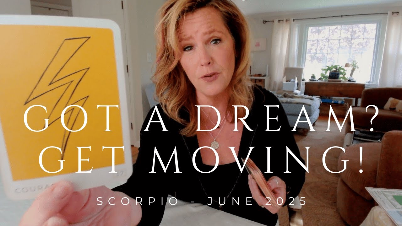 SCORPIO : GET MOVING - The Dream Is Coming TRUE! | June 2025 Zodiac Tarot Reading