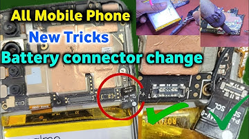 How To Make All Android Mobile Phone Battery Connector Change || Mobile Battery Connector replace 