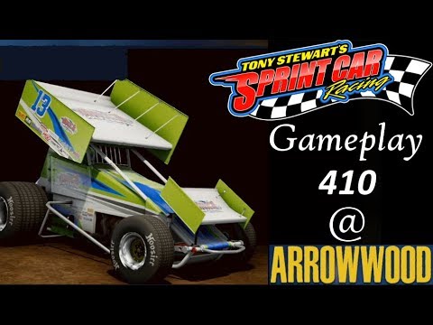 Tony Stewartu0027s Sprint Car Racing Gameplay - 410s @ Arrowwood Motor Speedway