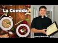 La Comida 🥘 Padre Marcos Galvis