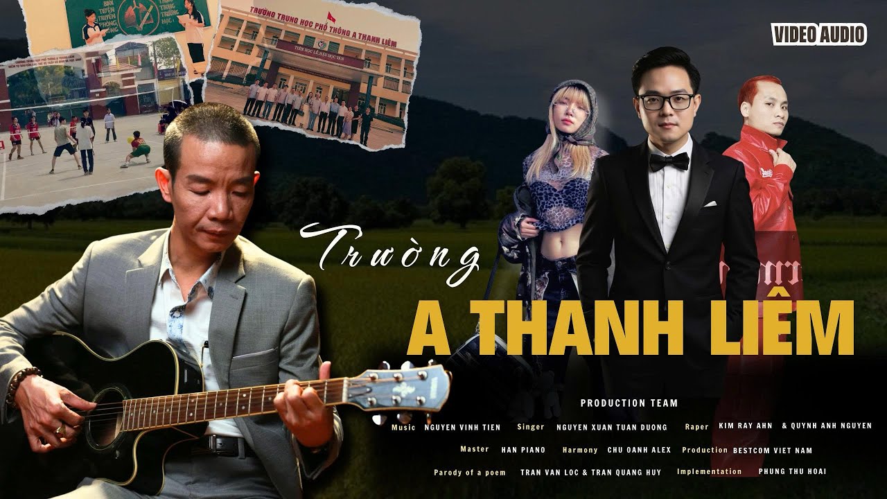 Trường THPT A Thanh Liêm - Nhạc Nguyễn Vĩnh Tiến - Thơ Trần Văn Lộc - Ca sỹ Tuấn Dương
